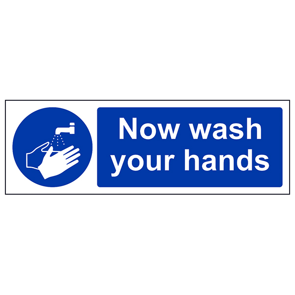 Now Wash Your Hands Now Wash Your Hands