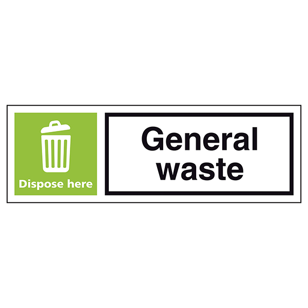 General Waste Dispose Here Waste Signs Recycling Signs Nobutts