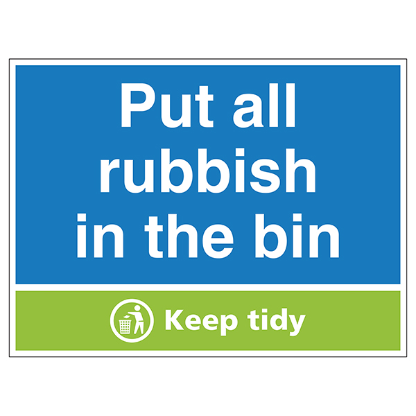 Put All Rubbish In the Bin Keep Tidy Waste Signs Recycling Signs
