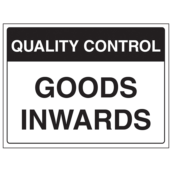 Quality Control - Goods Inwards Quality Control - Goods Inwards