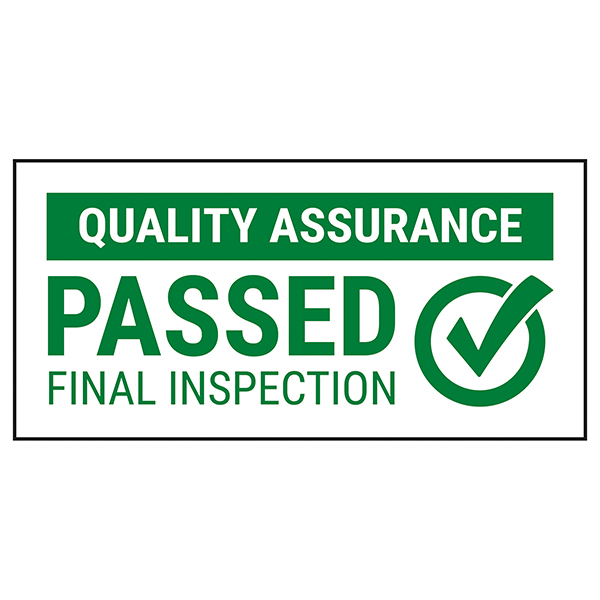 Quality Control Quality Assurance Passed Final inspection Labels On A