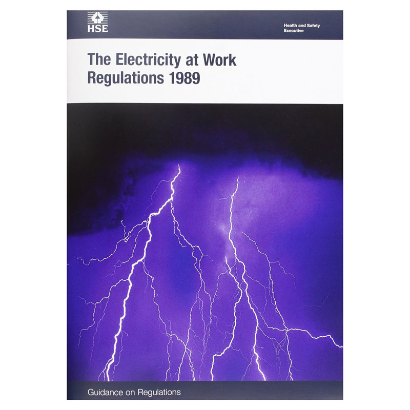 The Electricity At Work Regulations 1989 The Electricity At Work Regulations 1989